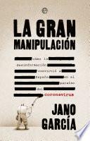 Libro La gran manipulación