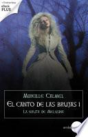 Libro La gruta de Melusina (El canto de las brujas I)