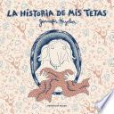 Libro La historia de mis tetas