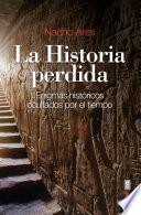 Libro La historia perdida