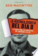 Libro La historia secreta del Día D