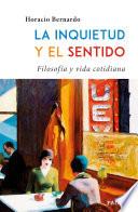 Libro La inquietud y el sentido. Filosofía y vida cotidiana