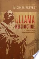 Libro La llama indestructible