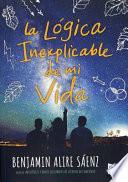 Libro La Logica Inexplicable de Mi Vida