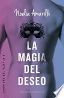 Libro La Magia del Deseo