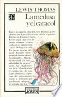 Libro La Medusa y el Caracol