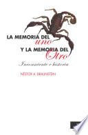 Libro La memoria del uno y la memoria del Otro