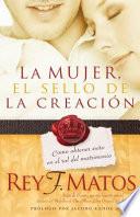 Libro La Mujer, el Sello de la Creación