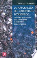 Libro La naturaleza del crecimiento económico