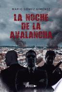 Libro La noche de la avalancha