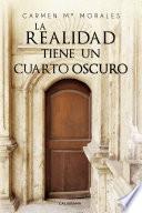 Libro La realidad tiene un cuarto oscuro