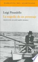 Libro La tragedia de un personaje