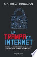 Libro La trampa de internet