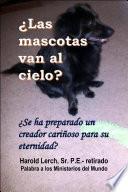 Libro ¿Las mascotas van alcielo?