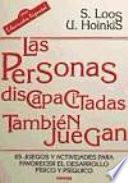 Libro Las personas discapacitadas también juegan