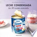 Libro Leche condensada. 30 recetas esenciales