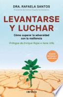 Libro Levantarse y luchar (edición revisada y ampliada) / Get Up and Fight (revised an d extended edition)