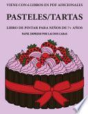 Libro Libro de pintar para niños de 7+ años (Pasteles/tartas)