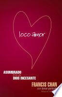 Libro Loco Amor