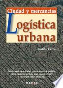 Libro Logística urbana. Ciudad y mercancías