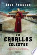 Libro Los caballos celestes