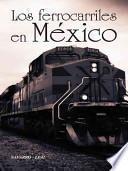 Libro Los Ferrocarriles En Mexico