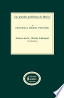 Libro Los grandes problemas de México. Desarrollo urbano y regional. T-II