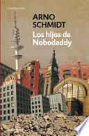 Libro Los hijos de Nobodaddy