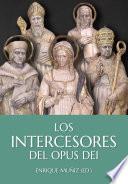 Libro Los intercesores del Opus Dei