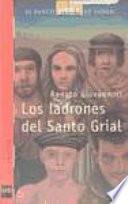 Libro Los ladrones del Santo Grial