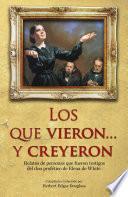 Libro Los que vieron... y creyeron