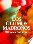 Libro Los últimos madroños