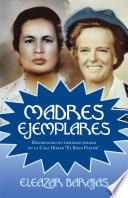 Libro Madres Ejemplares