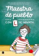 Libro Maestra de pueblo con L de novata