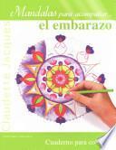 Libro Mandalas para acompaar el embarazo / Mandalas to Accompany Pregnancy