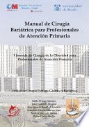 Libro Manual de cirugía bariátrica para profesionales de atención primaria