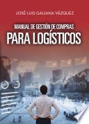 Libro Manual de gestión de compras para logísticos