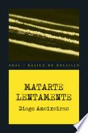 Libro Matarte lentamente