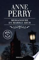 Libro Medianoche en Marble Arch (Inspector Thomas Pitt 28)