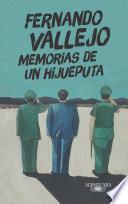 Libro Memorias de un hijueputa / Memoirs of a Son of a Bitch