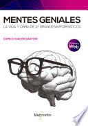 Libro Mentes geniales. La vida y obra de 12 grandes informáticos