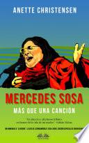 Libro Mercedes Sosa – Más Que Una Canción