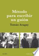 Libro Método para escribir un guión