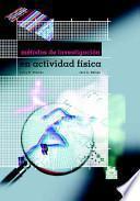 Libro MÉTODOS DE INVESTIGACIÓN EN ACTIVIDAD FÍSICA (Bicolor)