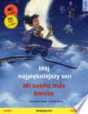 Libro Mój najpiękniejszy sen – Mi sueño más bonito (polski – hiszpański)