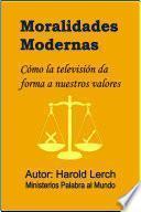 Libro Moralidades Modernas