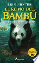 Libro Nacidos en la inundación (El reino del bambú 1)