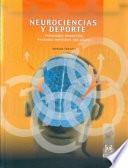 Libro NEUROCIENCIAS Y DEPORTE. Psicología deportiva. Procesos mentales del atleta