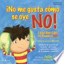 Libro ¡No me gusta cómo se oye NO!