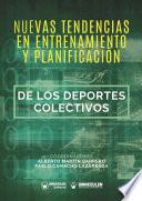 Libro Nuevas Tendencias en el Entrenamiento y la Planificación de los Deportes Colectivos